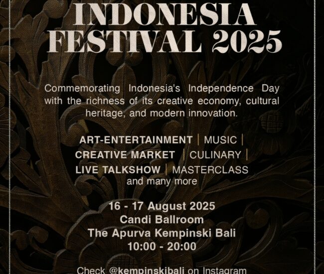 Powerful Indonesia Festival 2025 - Kempinski Bali