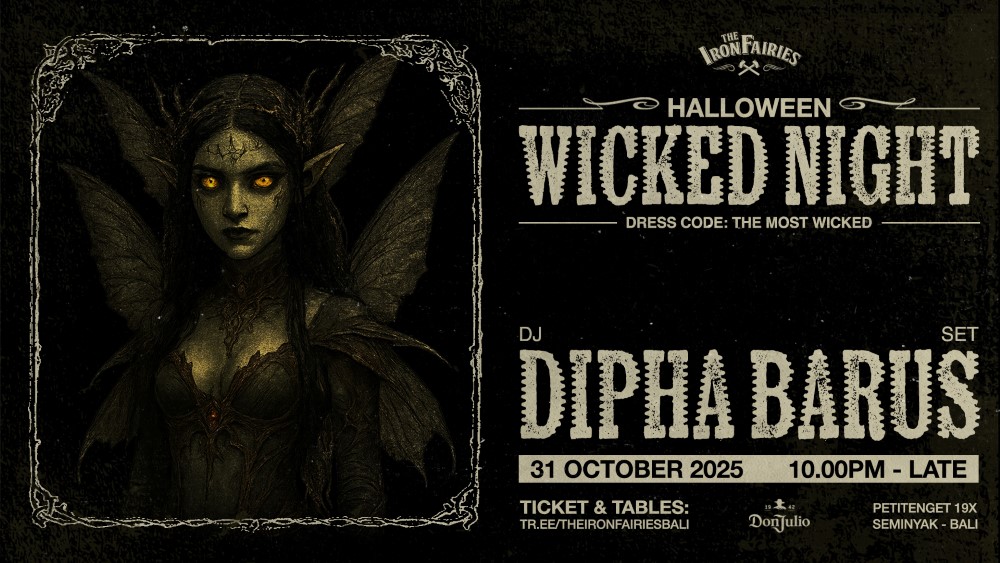 The Iron Fairies Bali - Wicked October Dipha